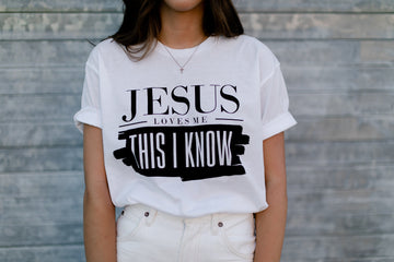 Unisex “Jesus Loves Me This I Know” T-shirt Christian Apparel, Perfect Baptism Gift, Birthday Gift for him or her, A gift for your self