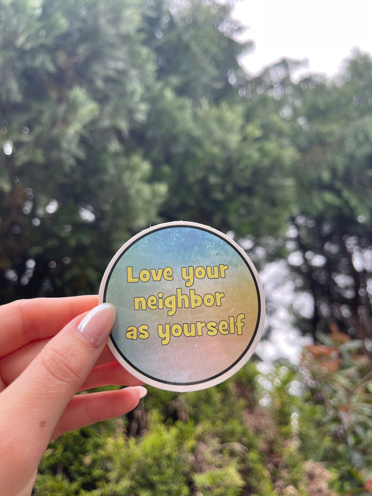 Love your neighbor as yourself sticker, Faith based stickers, christian stickers, love stickers, bible verse stickers